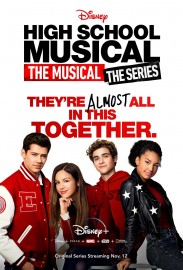 High School Musical: The Musical: The Series High School Musical: The Musical: The Series